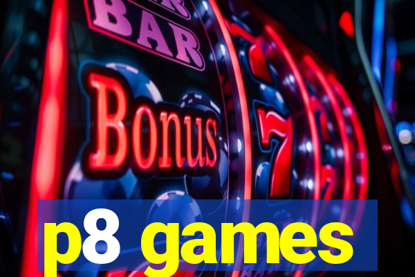p8 games